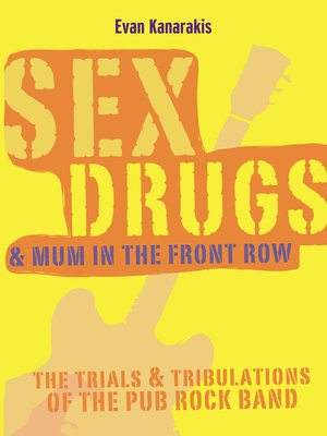 cover image of Sex, Drugs & Mum in the Front Row